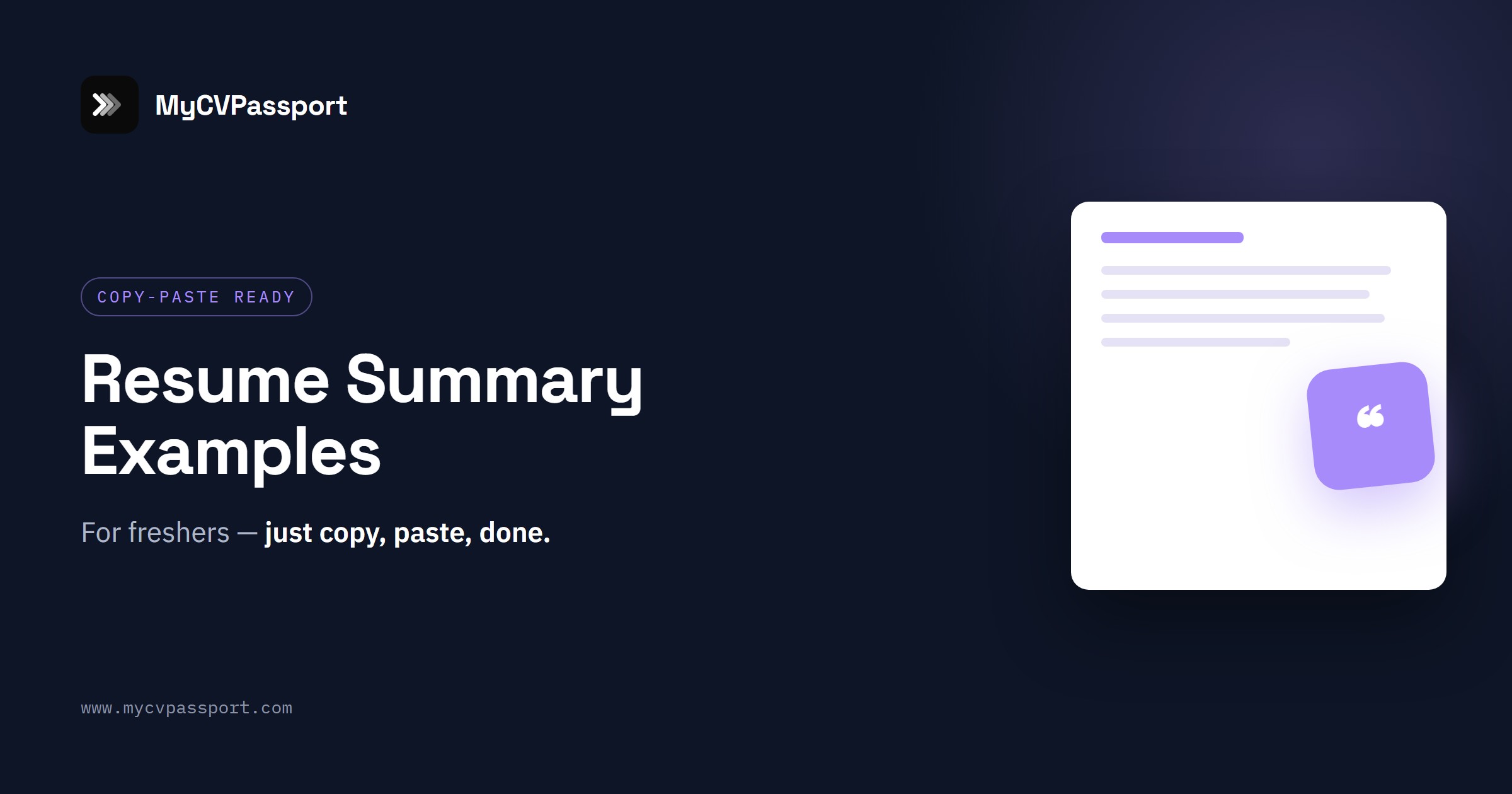 Resume Summary Examples for Freshers (Copy-Paste Ready)